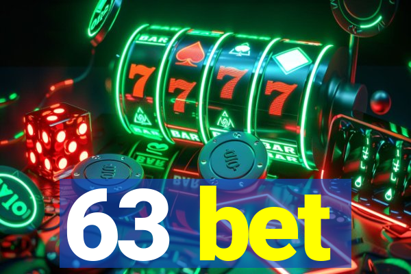 63 bet